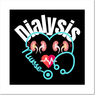 Dialysis nurse art Posters and Art